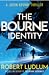 The Bourne Identity by Robert Ludlum