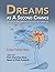 Dreams as A Second Chance: ...