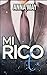Mi Rico Ex: Enamorada del multimillonario (Multimillonarios de New York) (Spanish Edition)