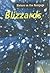 Nature on the Rampage: Bliz...