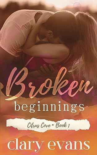 Broken Beginnings (Citrus Cove #1)
