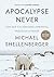 Apocalypse Never by Shellenberger