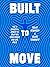 Built to Move: The Ten Essential Habits to Help You Move Freely and Live Fully