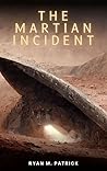 The Martian Incid...