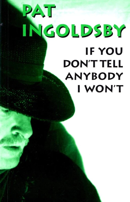 If You Don't Tell Anybody I Won't (Paperback)