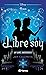 Libre soy. Un giro inesperado (Disney) (Spanish Edition)