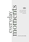 Everyday Moments:...