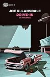 Drive-In: La tril...