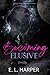 Becoming Elusive: Elana's Story: A prequel to The Selari Chronicles (The Elusive Trilogy)
