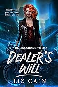 Dealer's Will