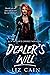 Dealer's Will (Dealer's Cho...