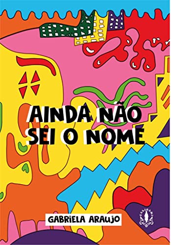 Ainda Não sei o Nome (Paperback)