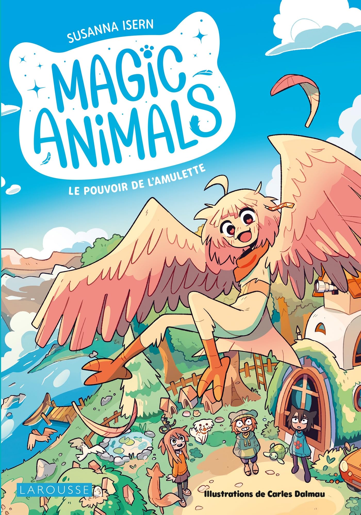 Magic animals - Le Pouvoir de l'amulette (Paperback)