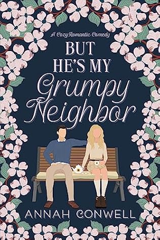 But He's My Grumpy Neighbor (But He's a Carter Brother #1)