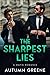The Sharpest Lies: A Mafia Romance