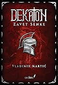 Dekaton: Zavet Senke
