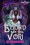 Bound by the Vori by S.J. Sanders
