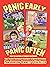 Panic Early, Panic Often: more true stories from two moms in their quest to survive motherhood