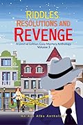 Revenge: A Limited Edition Cozy Mystery Anthology