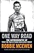 One Way Road: The Autobiogr...