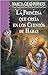 La princesa que creia en los cuentos de hadas/ The Pricess Who Believed in Fairy Tales (Spanish Edition)