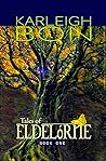 Tales of Eldelórne: Book One