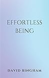 Effortless Being