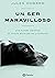 Un ser maravilloso (Edición Colombiana): Una mirada científica al vínculo entre perros y humanos (Spanish Edition)