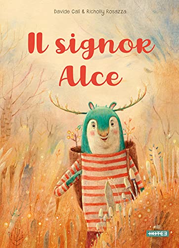 Il signor Alce (Hardcover)