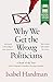 NEW-Why We Get the Wrong Po...