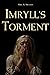 Imryll's Torment (Imryll's ...