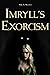 Imryll's Exorcism (Imryll's...
