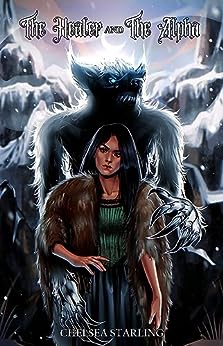 The Healer and the Alpha (The Eddanor Chronicles, #2)