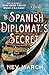 The Spanish Diplomat's Secret (Captain Jim and Lady Diana Mysteries, #3)