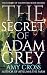 The Secret of Adam Grey