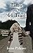 Tales from the 44 Trail by Irene Pylypec