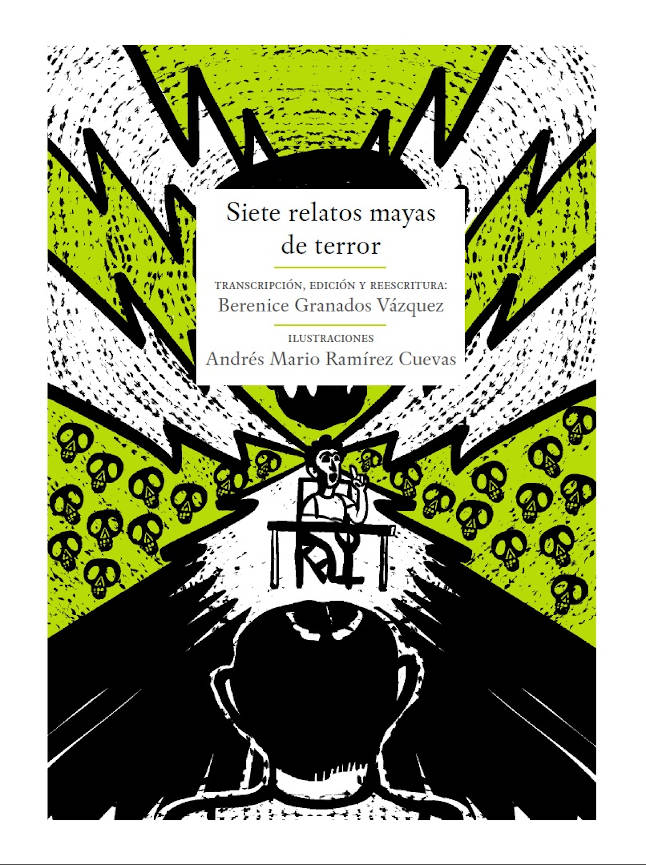 Siete relatos mayas de terror