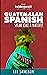 Guatemalan Spanish: Speak like a Native!