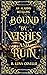 Bound by Wishes and Ruin