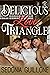 Delicious Love Triangle