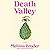 Death Valley: A Novel