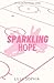 Sparkling Hope (The Eastburgh Devils Series)