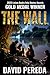 The Wall (Thomas and Alex Novels)