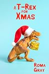 A T-Rex for Xmas:...