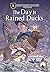The Day It Rained Ducks by Lane Walker