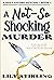 A Not So Shocking Murder (H...