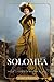 Solomea: Star of Opera's Golden Age