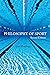 Philosophy of Sport: Core Readings - Second Edition