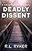 Deadly Dissent: A Chief Mattson Mystery (Brandon Mattson Mysteries Book 5)