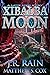 Xibalba Moon (Vampire for Hire, Latin Moon, #2) by J.R. Rain